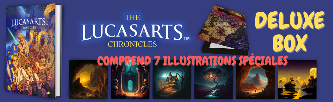 LucasArts The Chronicles Deluxe Box page d'accueil teaser